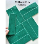 Gạch nhập khẩu Trung 6x20 màu xanh lá cây 60206-A