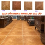 Top 4+ màu gạch cổ 60x60 ưu đãi giá tốt hàng nhập năm 2025
